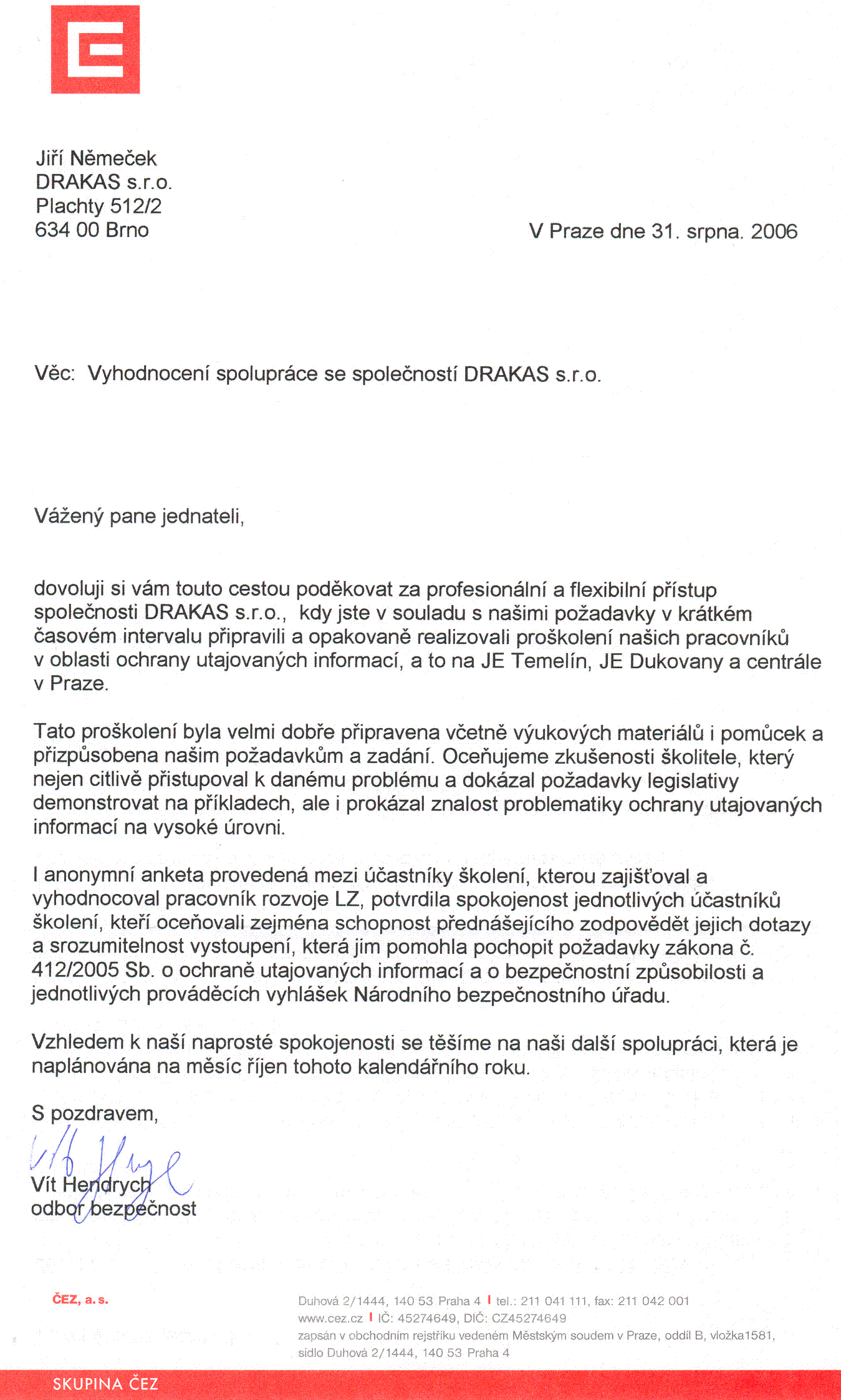 reference EZ, a.s. - kolen ochrana utajovanch informac